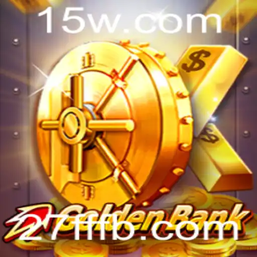 GoldenBank: Descubra o Emocionante Mundo do Jogo com a Chave 27ff
